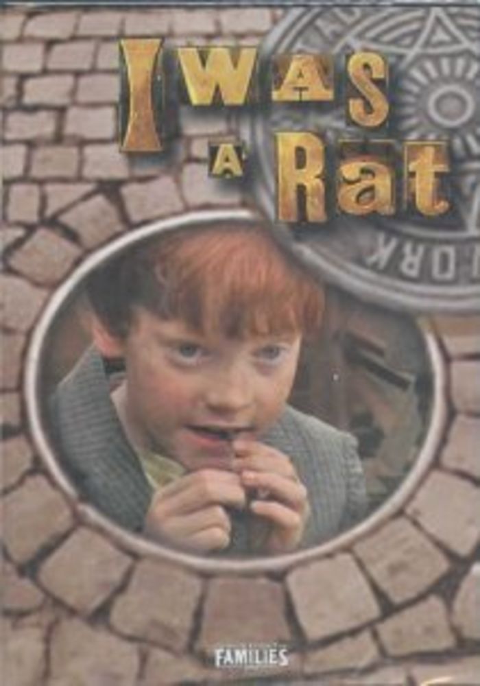 I Was a Rat (BBC) 2001